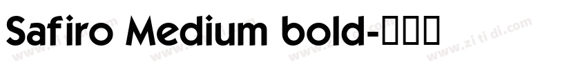 Safiro Medium bold字体转换